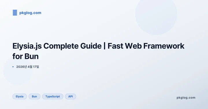 Elysia.js Complete Guide | Fast Web Framework for Bun