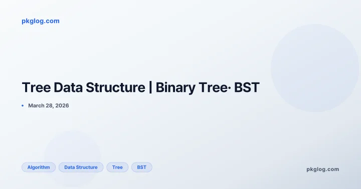 Tree Data Structure | Binary Tree· BST