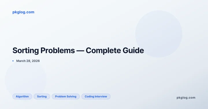 Sorting Problems — Complete Guide