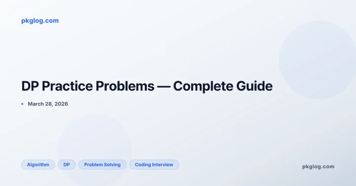 DP Practice Problems — Complete Guide