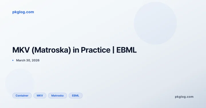 MKV (Matroska) in Practice | EBML