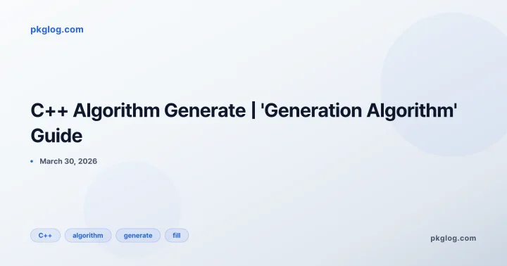 C++ Algorithm Generate | 'Generation Algorithm' Guide