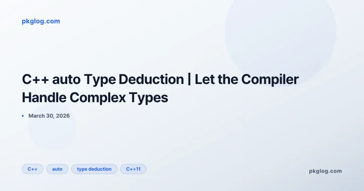 C++ auto Type Deduction | Let the Compiler Handle Complex Types