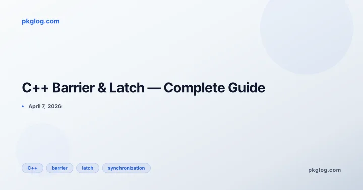 C++ Barrier & Latch — Complete Guide