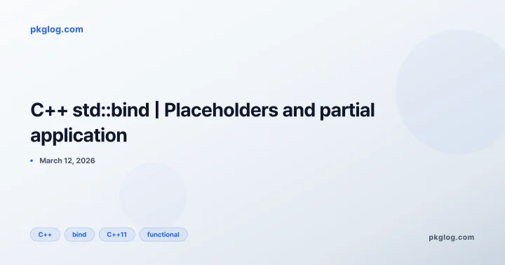 C++ std::bind | Placeholders and partial application