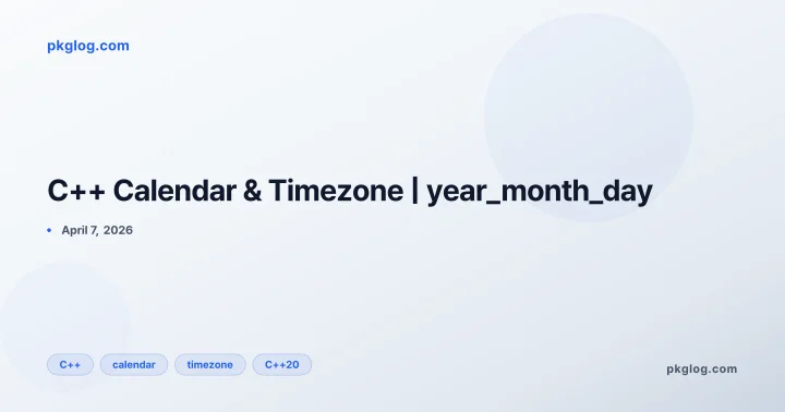 C++ Calendar & Timezone | year_month_day