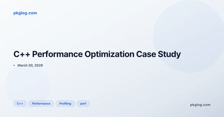 C++ Performance Optimization Case Study