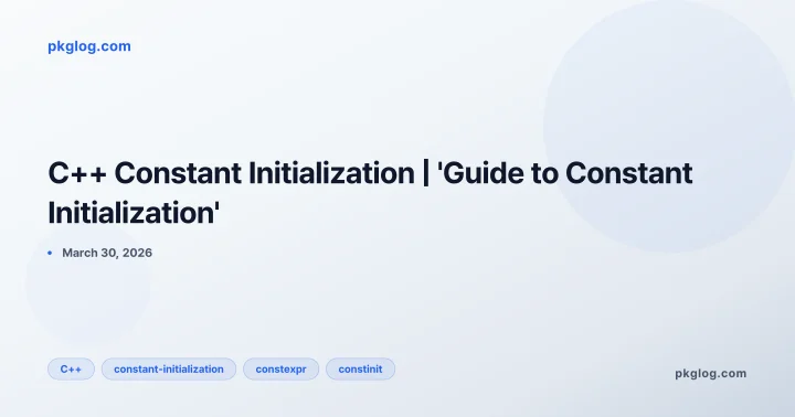 C++ Constant Initialization | 'Guide to Constant Initialization'