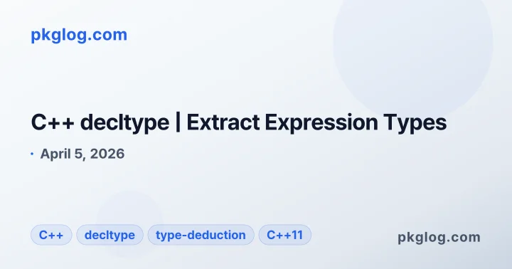 C++ decltype | Extract Expression Types