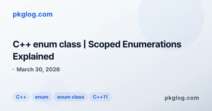 C++ enum class | Scoped Enumerations Explained