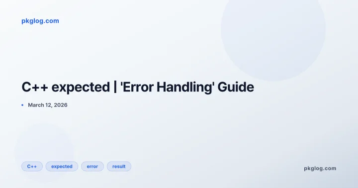 C++ expected | 'Error Handling' Guide