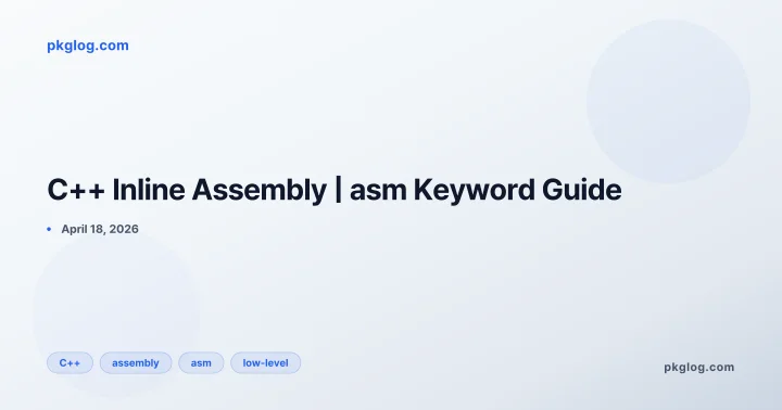 C++ Inline Assembly | asm Keyword Guide