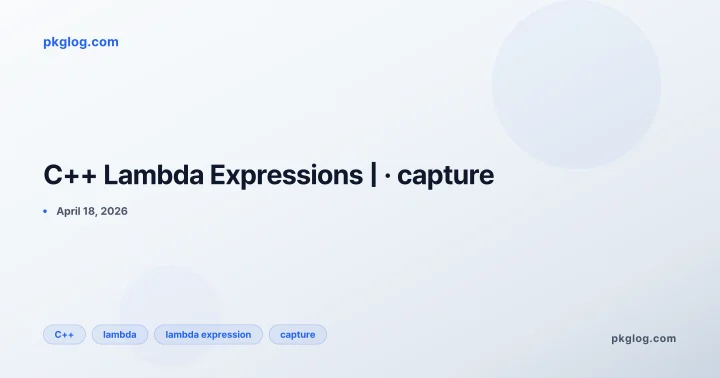 C++ Lambda Expressions | · capture