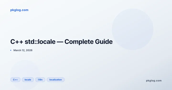 C++ std::locale — Complete Guide