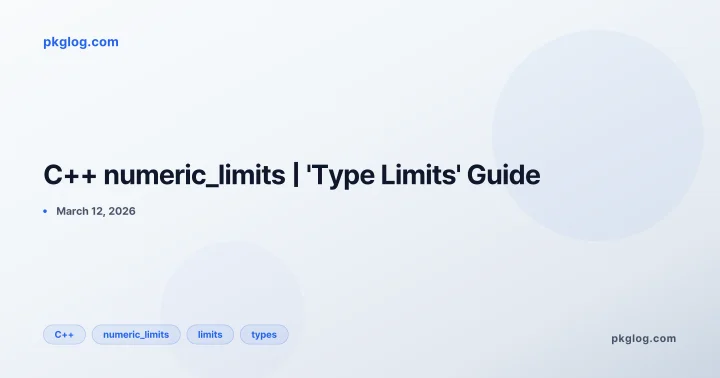 C++ numeric_limits | 'Type Limits' Guide