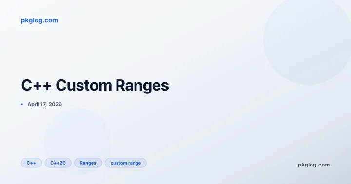 C++ Custom Ranges