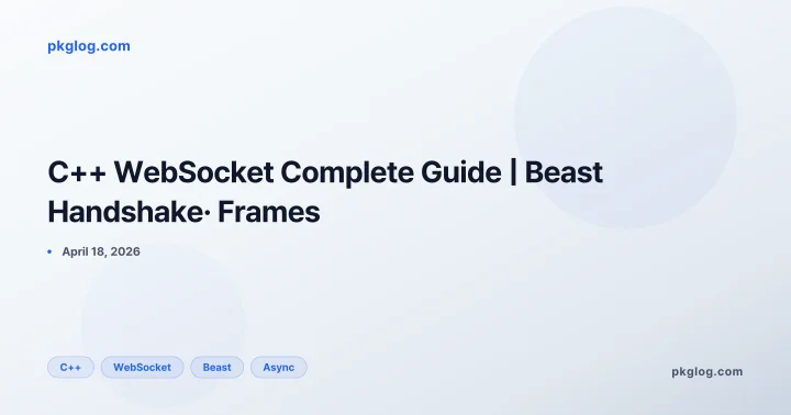 C++ WebSocket Complete Guide | Beast Handshake· Frames