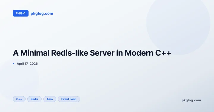 A Minimal Redis-like Server in Modern C++ [#48-1]
