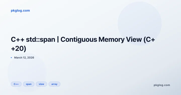 C++ std::span | Contiguous Memory View (C++20)