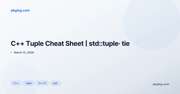C++ Tuple Cheat Sheet | std::tuple· tie