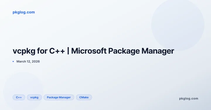 vcpkg for C++ | Microsoft Package Manager