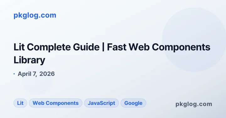 Lit Complete Guide | Fast Web Components Library