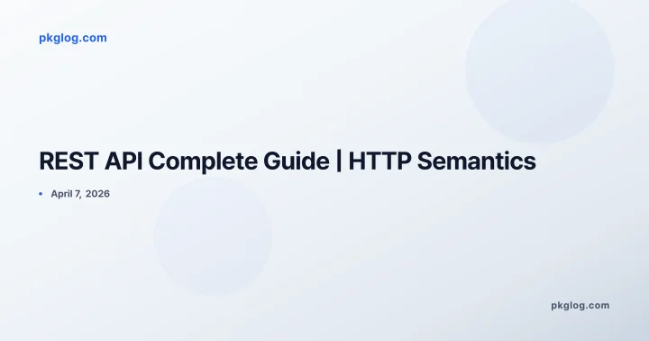 REST API Complete Guide | HTTP Semantics